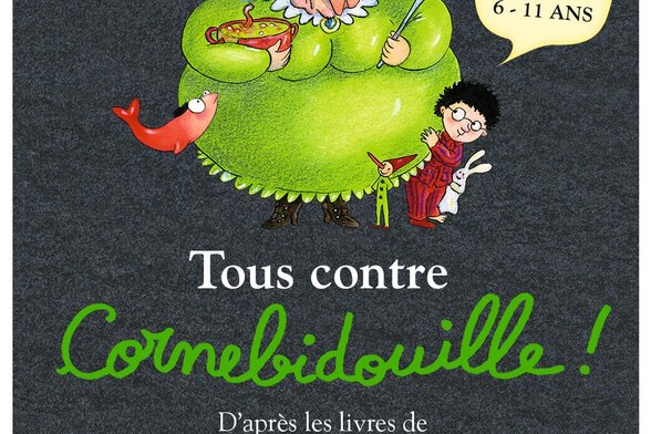 Affiche de l’escape game Tous contre Cornebidouille !, jeu d’énigmes pour les 6-11 ans d’après les livres de Magali Bonniol et Pierre Bertrand