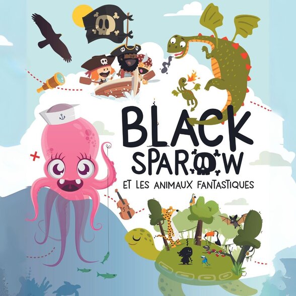 Affiche du spectacle jeune public Black Sparow et les animaux fantastiques