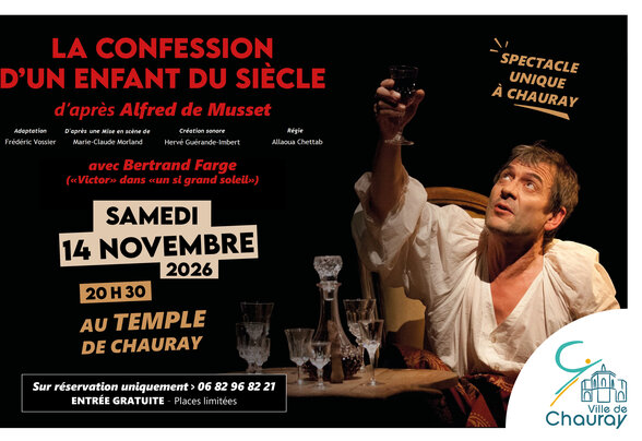 Affiche du spectacle La Confession d'un enfant du siècle avec Bertrand Farge, samedi 14 novembre 2026 à 20h30 au Temple de Chauray